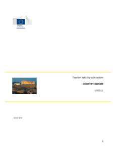 Tourism industry sub-sectors COUNTRY REPORT GREECE March 2014