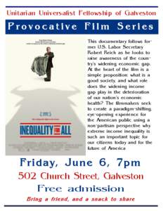 Unitarian Universalist Fellowship of Galveston  Provocative Film Series