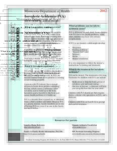 2012  Minnesota Department of Health Isovaleric Acidemia (IVA) POSITIVE NEWBORN SCREEN
