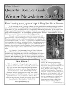 Volume 4, Issue 2  Quarryhill Botanical Garden Winter Newsletter[removed]Plant Hunting in the Japanese Alps & Feng Shui Lin in Yunnan
