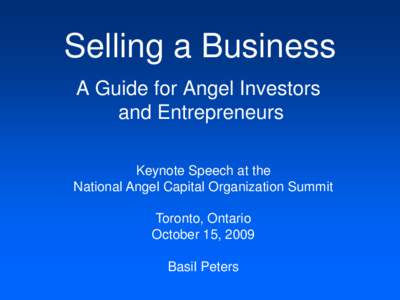 Selling a Business - A Guide for Angel Investors and Entrepreneurs - PowerPoint by Basil Peters