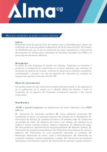 Eficiencia energética en pyme y en gran empresa Orden: Resolución de 28 de abril de 2015, del Instituto para la Diversificación y Ahorro de la Energía, por la que se publica la Resolución de 24 de marzo de 2015, del