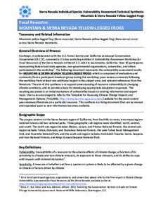    Sierra	
  Nevada	
  Individual	
  Species	
  Vulnerability	
  Assessment	
  Technical	
  Synthesis:	
  	
    	
  	
  	
   Mountain	
  &	
  Sierra	
  Nevada	
  Yellow-­‐Legged	
  Frogs	
  