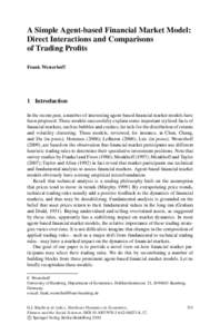 A Simple Agent-based Financial Market Model: Direct Interactions and Comparisons of Trading Profits Frank Westerhoff  1 Introduction