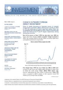 March 2008, Issue 6  IN THIS ISSUE CHINA’S OUTWARD FOREIGN DIRECT INVESTMENT PAGES 1-2