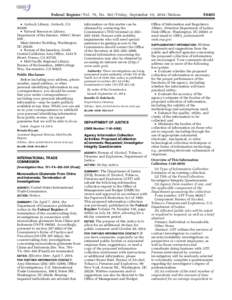 Federal Register / Vol. 79, No[removed]Friday, September 19, [removed]Notices • Antioch Library, Antioch, CA 94509. • Natural Resources Library, Department of the Interior, 1849 C Street NW.,