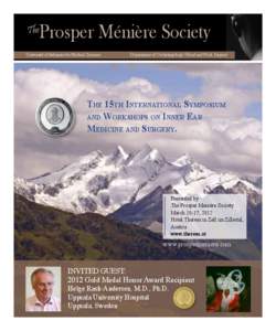 Prosper Ménière Society University of Arkansas for Medical Sciences Department of Otolaryngology / Head and Neck Surgery  The 15th International Symposium