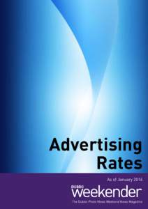 Advertising Rates As of January 2014 The Dubbo Photo News Weekend News Magazine