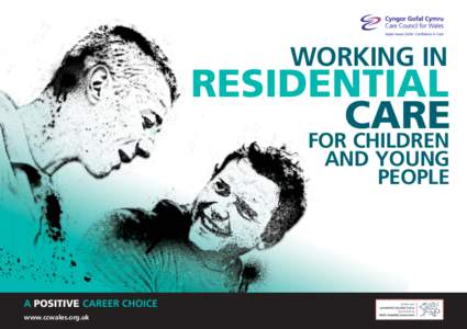 WORKING IN  RESIDENTIAL CARE FOR CHILDREN AND YOUNG