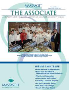 Volume II Issue 4 Winter/Spring Edition 2008 THE ASSOCIATE  A NEWSLETTER FOR THE ALUMNI & FRIENDS OF MASSASOIT COMMUNITY COLLEGE