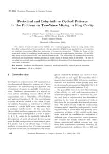c 2004 Nonlinear Phenomena in Complex Systems ° Periodical and Labyrinthine Optical Patterns in the Problem on Two-Wave Mixing in Ring Cavity O.G. Romanov