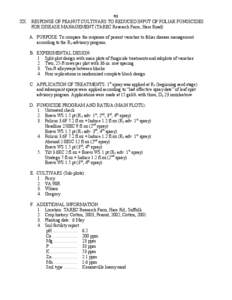 91 XX. RESPONSE OF PEANUT CULTIVARS TO REDUCED INPUT OF FOLIAR FUNGICIDES FOR DISEASE MANAGEMENT (TAREC Research Farm, Hare Road)