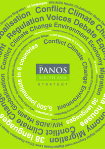 The Panos Network was established in 1986 in three major cities: London, Paris and Washington. From the outset, as part of its commitment to southern-led development, Panos aimed to build a network of independent insti