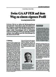 RECHNUNGSWESEN Conrad Meyer, Evelyn Teitler Swiss GAAP FER auf dem Weg zu einem eigenen Profil Accounting Standard für KMU