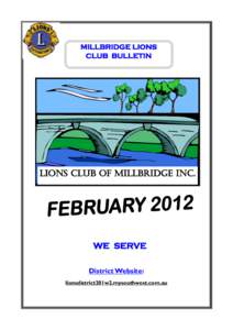 MILLBRIDGE LIONS CLUB BULLETIN LIONS CLUB OF MILLBRIDGE INC.  WE SERVE