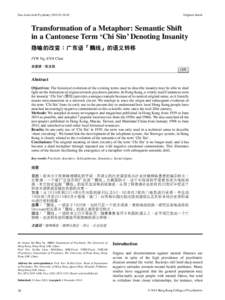 East Asian Arch Psychiatry 2015;25:Original Article Transformation of a Metaphor: Semantic Shift in a Cantonese Term ‘Chi Sin’ Denoting Insanity