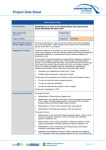 Project Data Sheet BASIC PROJECT DATA Full project title: Rehabilitation of locks on the Danube-Black Sea Canal and the Poarta Alba-Midia Navodari Canal