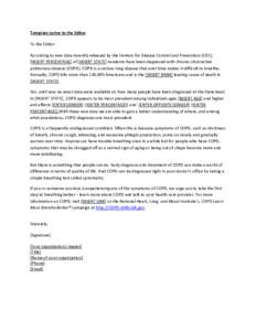 Template Letter to the Editor To the Editor: According to new data recently released by the Centers for Disease Control and Prevention (CDC), [INSERT PERCENTAGE] of [INSERT STATE] residents have been diagnosed with chron