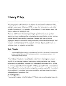 Privacy Policy This policy applies to the collection, use, disclosure and protection of Personal Data, relating to customers of Richardson RFPD, Inc. and all of its subsidiaries and related entities (