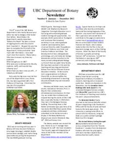 UBC Department of Botany Newsletter Number 8 January – December 2012 Edited by Iain Taylor WELCOME th