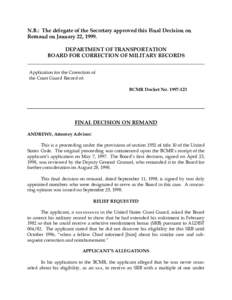 N.B.: The delegate of the Secretary approved this Final Decision on Remand on January 22, 1999. DEPARTMENT OF TRANSPORTATION BOARD FOR CORRECTION OF MILITARY RECORDS Application for the Correction of the Coast Guard Reco