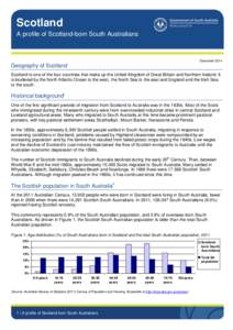 Scotland A profile of Scotland-born South Australians December[removed]Geography of Scotland