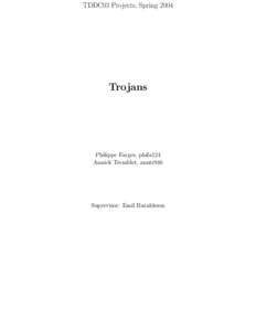 TDDC03 Projects, Spring[removed]Trojans Philippe Farges, phifa124 Annick Tremblet, anntr946
