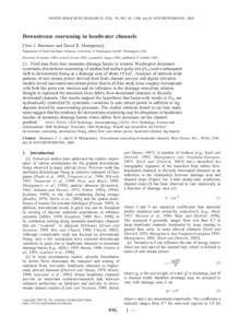 WATER RESOURCES RESEARCH, VOL. 39, NO. 10, 1294, doi:2003WR001981, 2003  Downstream coarsening in headwater channels Chris J. Brummer and David R. Montgomery Department of Earth and Space Sciences, University of 