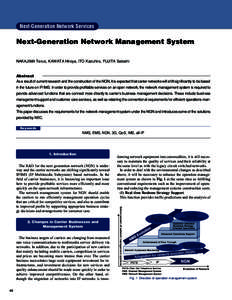 Next-Generation Network Services  Next-Generation Network Management System NAKAJIMA Teruo, KAWATA Hiroya, ITO Kazuhiro, FUJITA Satoshi  Abstract