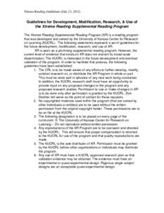 Xtreme Reading Guidelines (July 23, [removed]Guidelines for Development, Modification, Research, & Use of the Xtreme Reading Supplemental Reading Program The Xtreme Reading Supplemental Reading Program (XR) is a reading pr