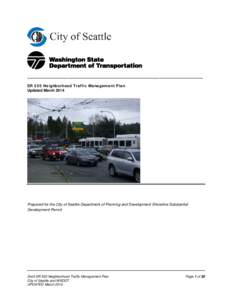 _____________________________________________________________________________________________ SR 520 Neighborhood Traffic Management Plan Updated March 2014 Prepared for the City of Seattle Department of Planning and Dev