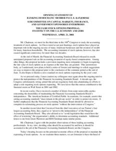 OPENING STATEMENT OF RANKING DEMOCRATIC MEMBER PAUL E. KANJORSKI SUBCOMMITTEE ON CAPITAL MARKETS, INSURANCE, AND GOVERNMENT SPONSORED ENTERPRISES THE FASB STOCK OPTIONS PROPOSAL: ITS EFFECT ON THE U.S. ECONOMY AND JOBS