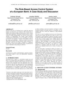 SACMAT 2001: 6th ACM Symposium on Access Control Models and Technologies, Chantilly, VA, USA, ACM.  The Role-Based Access Control System of a European Bank: A Case Study and Discussion Andreas Schaad