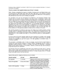 Published as: Shaw, M., Mitchell, R. and Dorling, D[removed]Time for a smoke: one cigarette is equivalent to 11 minutes of life expectancy. BMJ, 320:53 Time for a smoke? One cigarette reduces your life by 11 minutes Edit