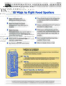 NEP-211A  10 Ways to Fight Food Spoilers 6	 Thaw frozen foods in the refrigerator  1	 Keep cold foods cold.