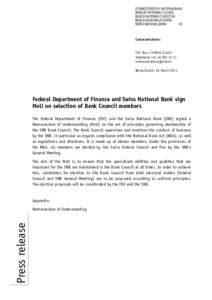 Federal Department of Finance and Swiss National Bank sign MoU on selection of Bank Council members
				Federal Department of Finance and Swiss National Bank sign MoU on selection of Bank Council members