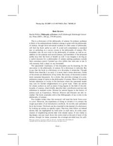 Monday Apr:15 AM PHOS v76n1JH  Book Reviews Stathis Psillos, Philosophy of Science A–Z. Edinburgh: Edinburgh University Press (2007), 280 pp., $cloth). This is a dictionary of the philosophy o