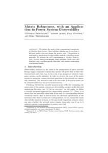 Matrix Robustness, with an Application to Power System Observability ¨ffner,2 Matthias Brosemann,1 Jochen Alber, Falk Hu and Rolf Niedermeier  abstract. We initiate the study of the computational complexity