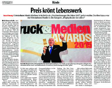 Erst am späten Donnerstagabend wurde das Geheimnis auf einer festlichen Gala am Potsdamer Platz gelüftet: eine renommierte 31-köpfige Jury hat in geheimer Wahl den ­Unternehmer Martin Kirchner