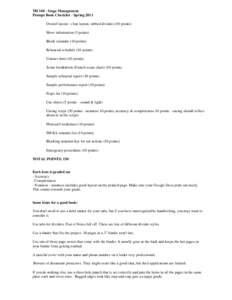 TH[removed]Stage Management Prompt Book Checklist - Spring 2011 Overall layout - clear layout, tabbed dividers (10 points) Show information (5 points) Block calendar (10 points) Rehearsal schedule (10 points)