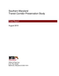 Southern Maryland Transit Corridor Preservation Study Final Report August[removed]Office of Planning