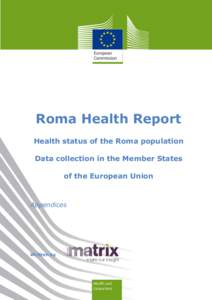 Roma Health Report Health status of the Roma population Data collection in the Member States of the European Union  Appendices