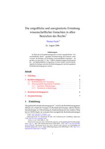 Die entgeltliche und unregistrierte Erstattung wissenschaftlicher Gutachten in allen Bereichen des Rechts* Thomas Fuchs** 26. August 2006 Inhaltsangabe