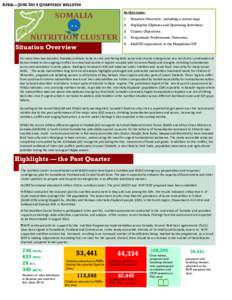 APRIL—JUNE 2014 QUARTERLY BULLETIN In this issue: Situation Overview  1.