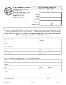 IL DEPARTMENT OF LABOR Fair Labor Standards Division Licensing Section 160 North LaSalle, Suite C-1300 Chicago, IL[removed]Tel # ([removed]