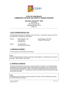 STATE OF NEW MEXICO COMMISSION FOR DEAF AND HARD OF HEARING PERSONS Saturday, February 6th, 2010 Hyatt Place 6901 Arvada Pl. NE Albuquerque, NM 87110