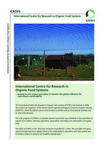 ICROFS International Centre for Research in Organic Food Systems International Centre for Research in Organic Food Systems ICROFS