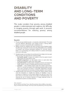 DISABILITY AND LONG-TERM CONDITIONS AND POVERTY This study considers how poverty among disabled people is underestimated and explores the difficulty