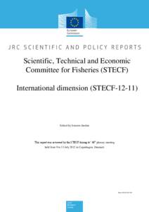 Scientific, Technical and Economic Committee for Fisheries (STECF) International dimension (STECF[removed]Edited by Ernesto Jardim