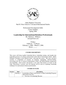 Johns Hopkins University Paul H. Nitze School of Advanced International Studies Professional Development Skills Course Syllabus Spring 2006